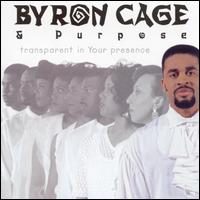 Byron Cage - Transparent in Your Presence [live] lyrics