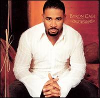 Byron Cage - An Invitation to Worship lyrics