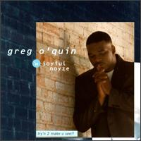 Gregory O'Quin - Try'n 2 Make U See lyrics