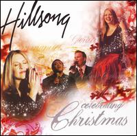 Hillsong - Celebrating Christmas lyrics