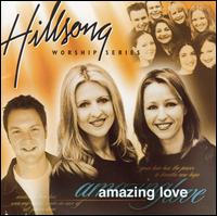 Hillsong - Amazing Love lyrics