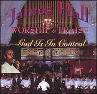 James Hall - God Is in Control lyrics