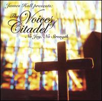 James Hall - Voices of Citadel lyrics