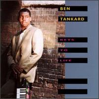 Ben Tankard - Keys to Life lyrics