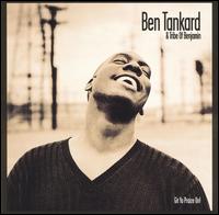 Ben Tankard - Git Yo Prayze On lyrics