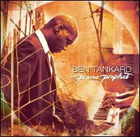 Ben Tankard - Piano Prophet lyrics