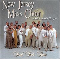 New Jersey Mass Choir of the GMWA - Send Your Rain lyrics
