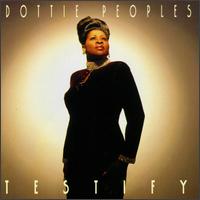Dottie Peoples - Testify lyrics