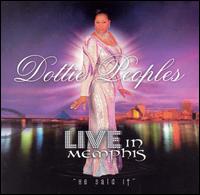 Dottie Peoples - Live in Memphis - He Said It lyrics