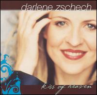 Darlene Zschech - Kiss of Heaven lyrics