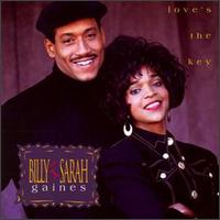 Billy and Sarah Gaines - Love's the Key lyrics