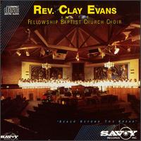 Rev. Clay Evans - Reach Beyond the Break lyrics