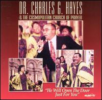 Dr. Charles Hayes - He Will Open the Door Just for You [live] lyrics