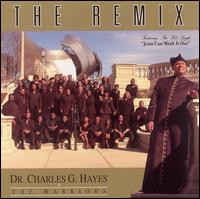 Dr. Charles Hayes - The Remix lyrics