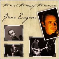 Gene Eugene - Music Message Memories lyrics