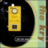 The Kry - Let Me Say lyrics