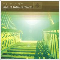 The Kry - God of Infinite Worth lyrics