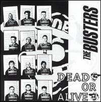 The Busters - Dead or Alive lyrics