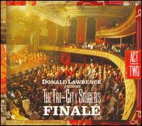 Donald Lawrence - Finale Act II lyrics