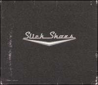 Slick Shoes - Slick Shoes [2002] lyrics
