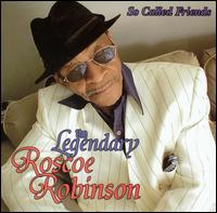 Roscoe Robinson - So Called Friends lyrics