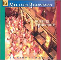 Rev. Milton Brunson - My Mind Is Made Up [live] lyrics