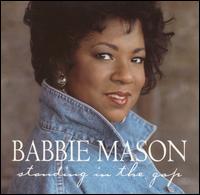 Babbie Mason - Standing in the Gap lyrics