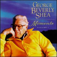 George Beverly Shea - Moments, Vol. 1 lyrics