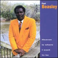 Paul Beasley - Heaven is Where I Want to Be lyrics