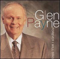 Glen Payne - Forever I Will Sing lyrics