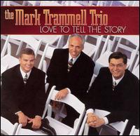 Mark Trammell - Love to Tell the Story lyrics