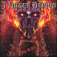 3 Finger Demon - Hell or Bust lyrics