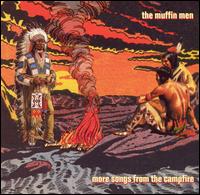 The Muffin Men - More Songs from the Campfire lyrics