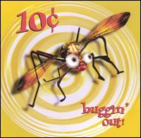 10 Cents - Buggin' Out lyrics
