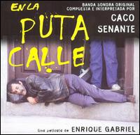 Caco Senante - En la Puta Calle lyrics