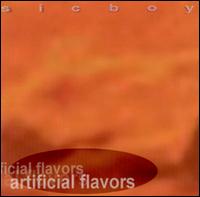 Sicboy - Artificial Flavors lyrics