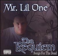 Mr. Lil One - Tha Requiem: Songs for Tha Dead lyrics
