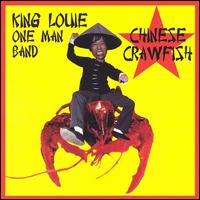King Louie One Man Band - Chinese Crawfish lyrics