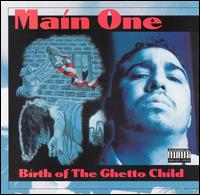 Main One - Birth of the Ghetto Child lyrics