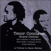 Grand Central - Tenor Conclave lyrics