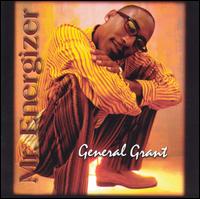 General Grant - Mr. Energizer lyrics