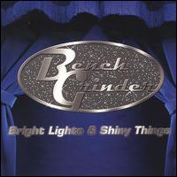 Bench Grinder - Bright Lights & Shiny Things lyrics