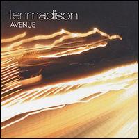 Ten Madison - Avenue lyrics