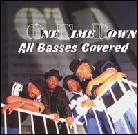 One Time Down - All Basses Covered lyrics