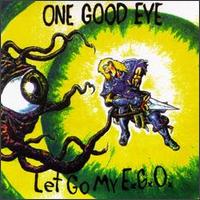One Good Eye - Let Go My E.G.O. lyrics