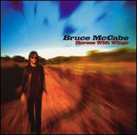Bruce McCabe - Horses with Wings lyrics
