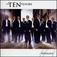 The Ten Tenors - Tenology lyrics