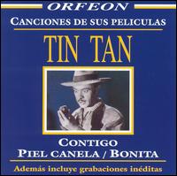 Tin Tan - Canciones de Sus Peliculas lyrics