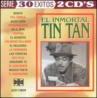 Tin Tan - El Inmortal Tin Tan lyrics