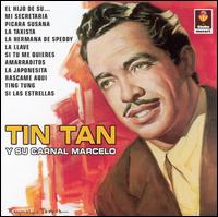 Tin Tan - Tin Tan y Su Carnal Marcelo lyrics